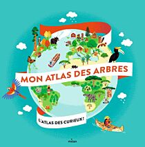 Editions Milan - Atlas - Mon atlas des arbres