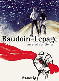 Editions Futuropolis - Bande dessinée - Au pied des étoiles