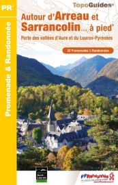 Topo-guide FFRandonnée - Réf.ST11 - Autour d'Arreau et Sarrancolin à pied (Porte des vallées d'Aure et du Louron)