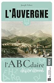 Editions Bonneton - ABCdaire désordonné (poche) - L'Auvergne