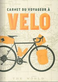 Aventura éditions - Carnet du voyageur à vélo 