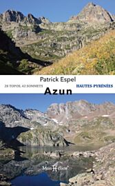 Monhelios éditions - Guide de randonnées - Azun (28 topos, 42 sommets)