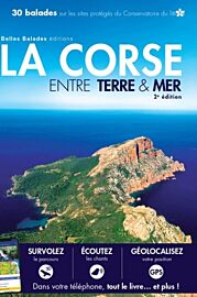 Belles balades éditions - Guide de randonnée - La Corse entre terre et mer
