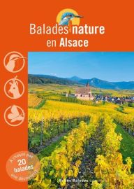 Belles balades Editions - Guide de randonnées - Balades nature en Alsace