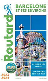 Hachette - Le Guide du Routard - Barcelone - Edition 2023/24