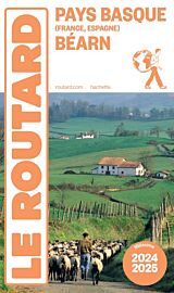 Hachette - Le Guide du Routard - Pays Basque et Béarn - Edition 2024/25