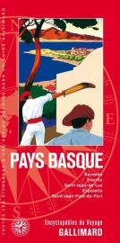 Gallimard - Guide - Encyclopédie du Voyage - Pays Basque