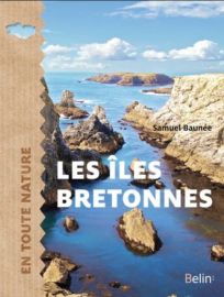 Belin Editeur - Guide - Les îles bretonnes
