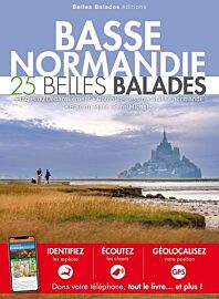 Belles balades éditions - Guide de randonnée - La Basse Normandie entre terre et mer