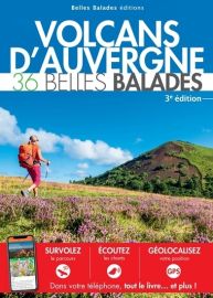 Belles balades Editions - Guide de Randonnée - Volcans d'Auvergne - 36 belles balades