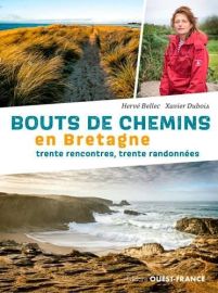 Editions Ouest-France - Guide - Bouts de chemins en Bretagne (30 rencontres, 30 randonnées)