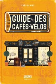 Editons Casa - Guide - Le guide des cafés-vélos en France