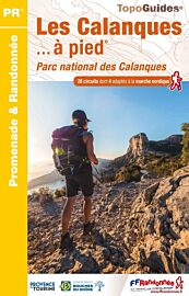 Topo-guide FFRandonnée - Guide de randonnées - Réf.P132 - Les Calanques à pied