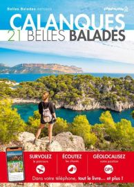 Belles balades Editions - Guide de randonnées - Calanques - 21 balades