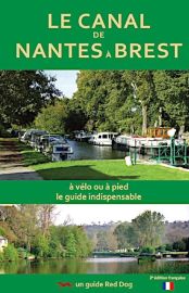 Red dog books - Guide en français - Le canal de Nantes à Brest (à vélo, à pied, le guide indispensable)