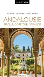 Hachette - Guide VOIR - Andalousie