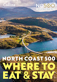 Collins Publishing - Guide en anglais - North Coast 500 (Where to eat and stay official guide)