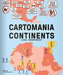 Editions La Martinière - Beau livre - Cartomania Continents, l'atlas insolite de culture générale