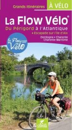 Chamina - Guide de randonnées à vélo - la Flowvélo (Du Périgord à l'Atlantique)