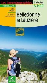 Chamina - Guide de randonnées - Belledonne et Lauzière (Collection les incontournables)