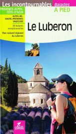 Chamina - Guide de randonnées - Le Luberon (Collection les incontournables)