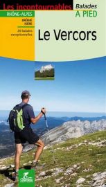 Chamina - Guide de randonnées - Le Vercors (Collection les incontournables)