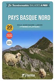 Chamina - Guide de randonnées - Pays Basque nord (Collection les incontournables)