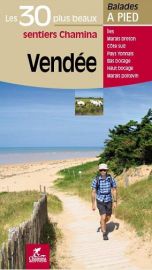 Chamina - Guide de randonnées - Vendée - Les 30 plus beaux sentiers