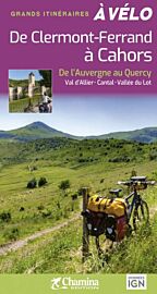 Chamina - Guide de randonnées à Vélo - De Clermont-Ferrand à Cahors à vélo (de l'Auvergne au Quercy)