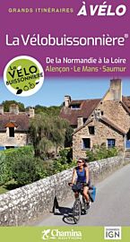 Chamina - Guide de randonnées à Vélo - La Vélobuissonnière (de la Normandie à la Loire - Alençon, Le Mans, Saumur))