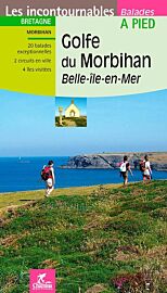 Editions Chamina - Guide de Randonnées - Golfe du Morbihan (et Belle-île-en-mer)