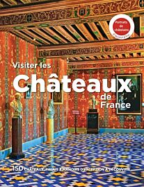 Michelin - Livre - Visiter les châteaux de France