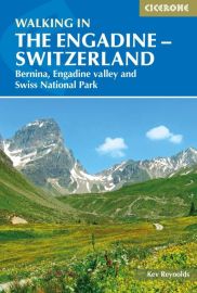 Cicerone - Guide de randonnées (en anglais) - Walking in the Engadine (Suisse orientale) - Switzerland Bernina, Engadine valley and Swiss National Park