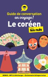 First Editions - Collection Pour les Nuls - Guide de conversation - Le Coréen en voyage