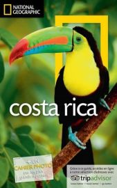 National Geographic - Guide du Costa Rica