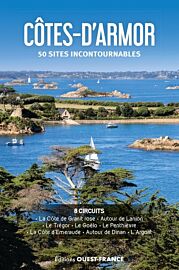 Editions Ouest-France - Guide - Côtes d'Armor, 50 sites incontournables