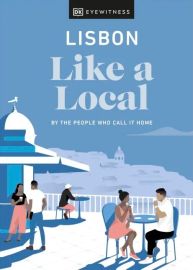 DK Eyewitness - Guide (en anglais) - Lisbon like a local (by the people who call it home)