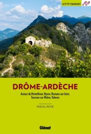 Glénat - Guide de randonnées - Le P'tit Crapahut - Drôme - Ardèche