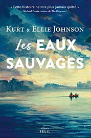 Editions du Seuil - Roman - Les eaux sauvages (Kurt & Ellie Johnson)