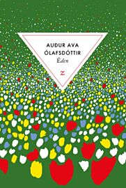 Editions Zulma - Roman - Éden (Auður Ava Ólafsdóttir)
