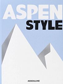 Editions Assouline - Beau livre (en anglais) - Aspen style