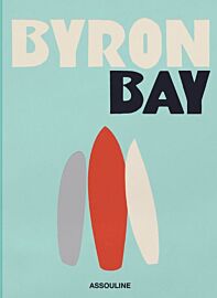 Editions Assouline - Beau livre (en anglais) - Byron Bay