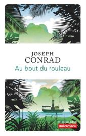 Editions Autrement poche - Roman - Au bout du rouleau - Joseph Conrad