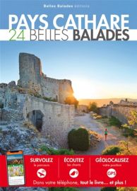 Editions Belles Balades - Guide de randonnées - Pays Cathare, 24 Belles Balades