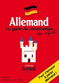 Editions Bonhomme de Chemin - Allemand - Guide de conversation des enfants