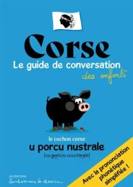 Editions Bonhomme de chemin - Corse - Guide de conversation des enfants