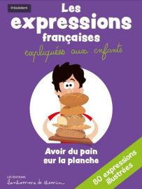 Editions Bonhomme de chemin - Guide - Les expressions françaises expliquées aux enfants