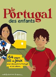 Editions Bonhomme de chemin - Le Portugal des enfants