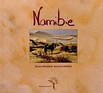 Editions Cacimbo - Namibie - Au-delà des dunes et de l'océan