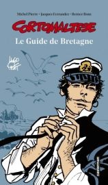 Editions Casterman - Corto Maltese - Le guide de Bretagne